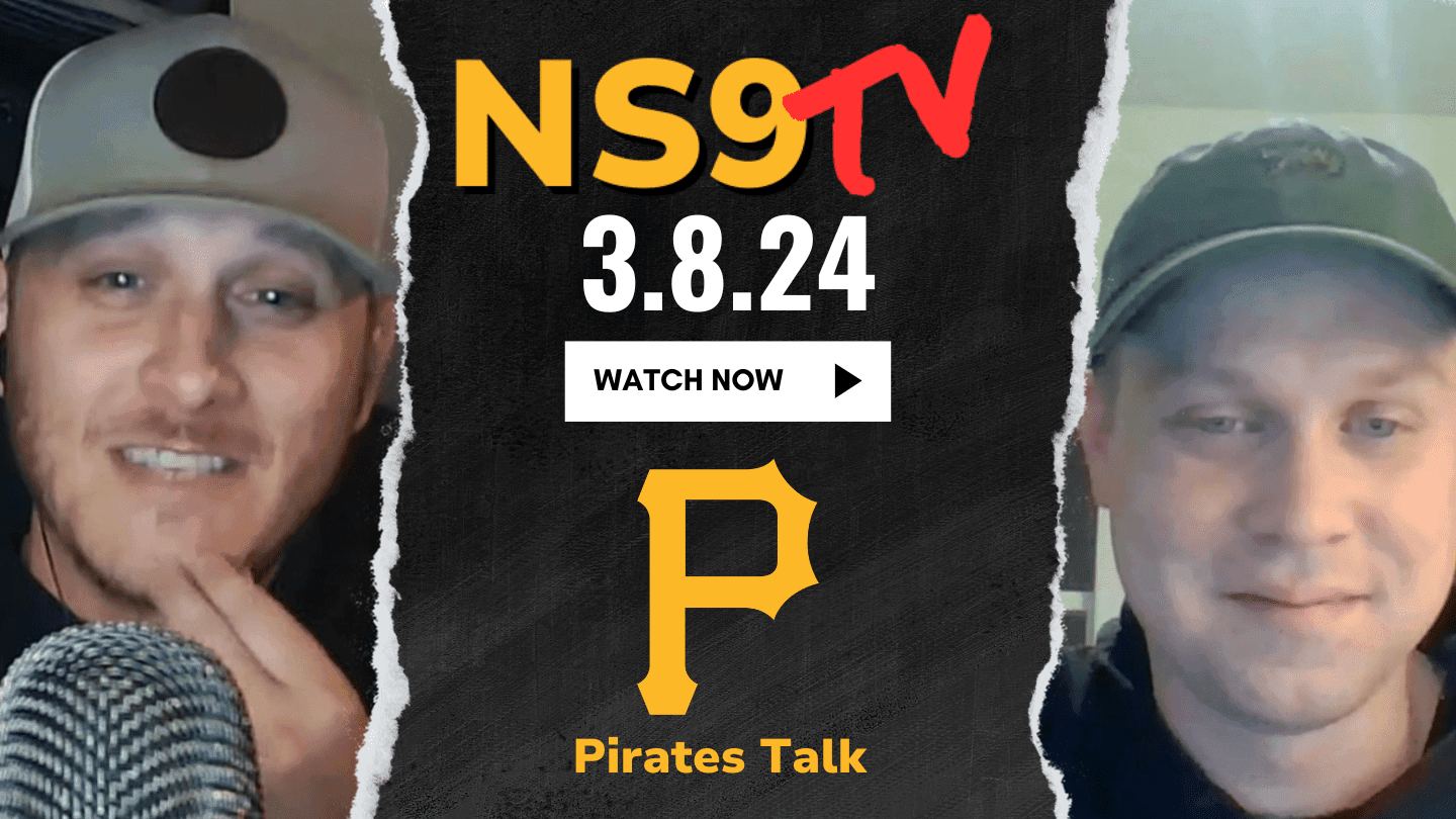 Pittsburgh Pirates Talk Daily | NS9tv 3.8.24