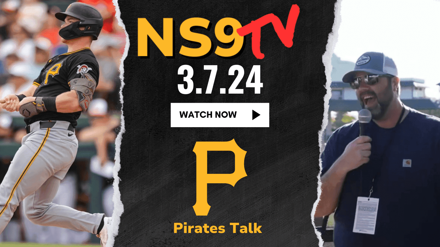 Pittsburgh Pirates Talk Daily | NS9tv 3.7.24