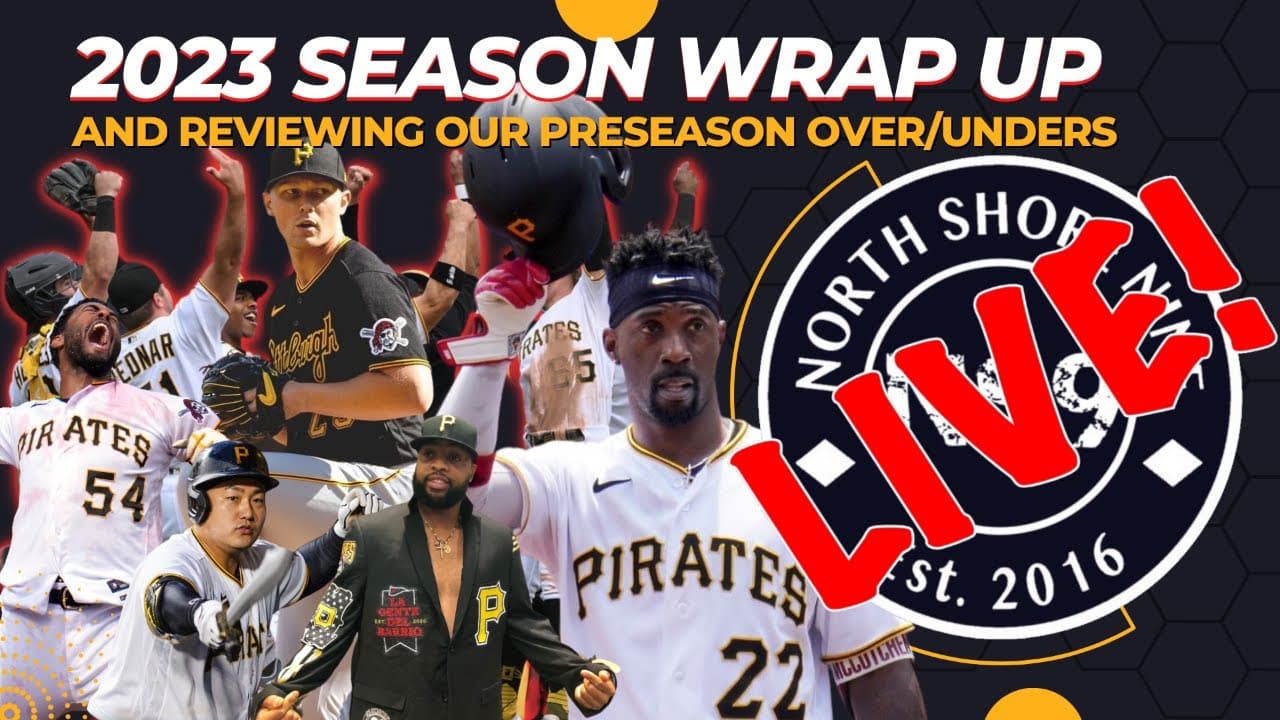 2023 Pittsburgh Pirates Season Wrap Up | NS9LIVE!