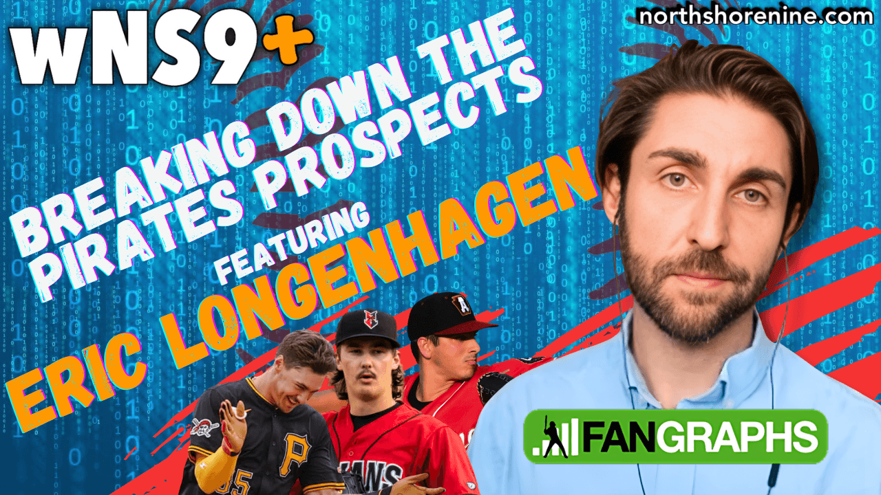 Who are the Pirates’ Top Prospects in 2025 | Eric Longenhagen from Fangraphs
