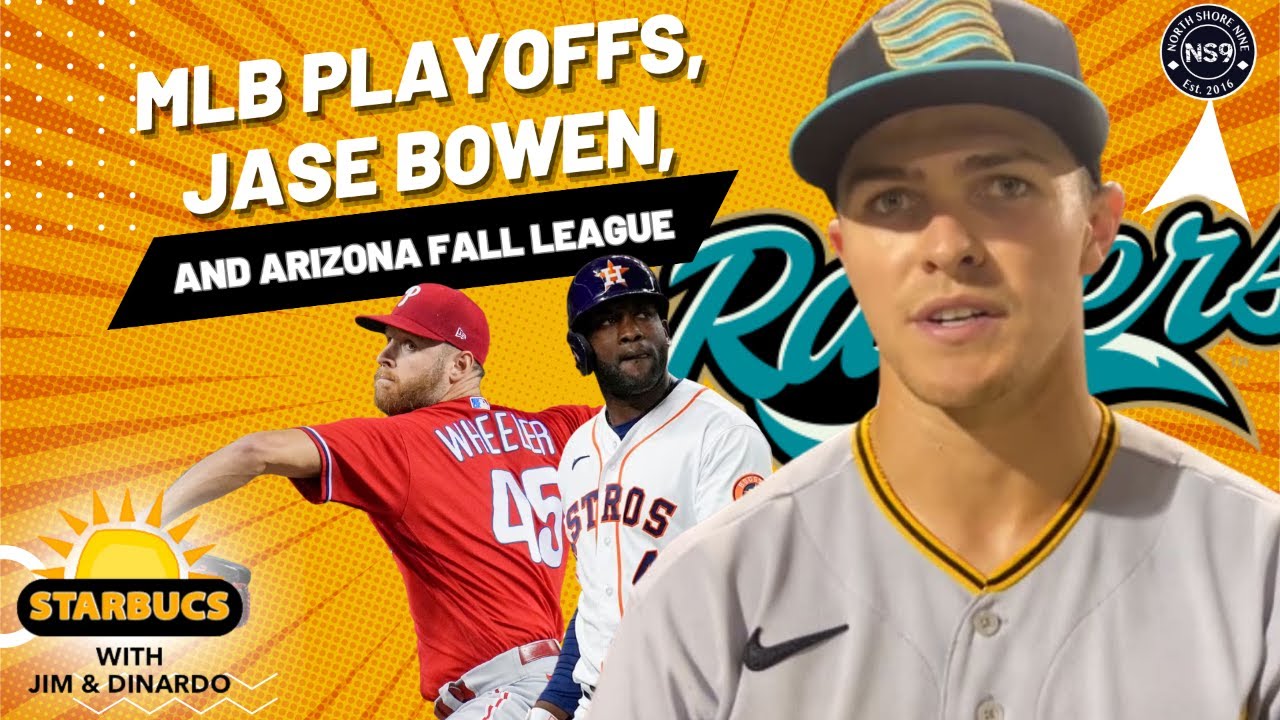 MLB Playoffs, Jase Bowen, & The Arizona Fall League | Starbucs