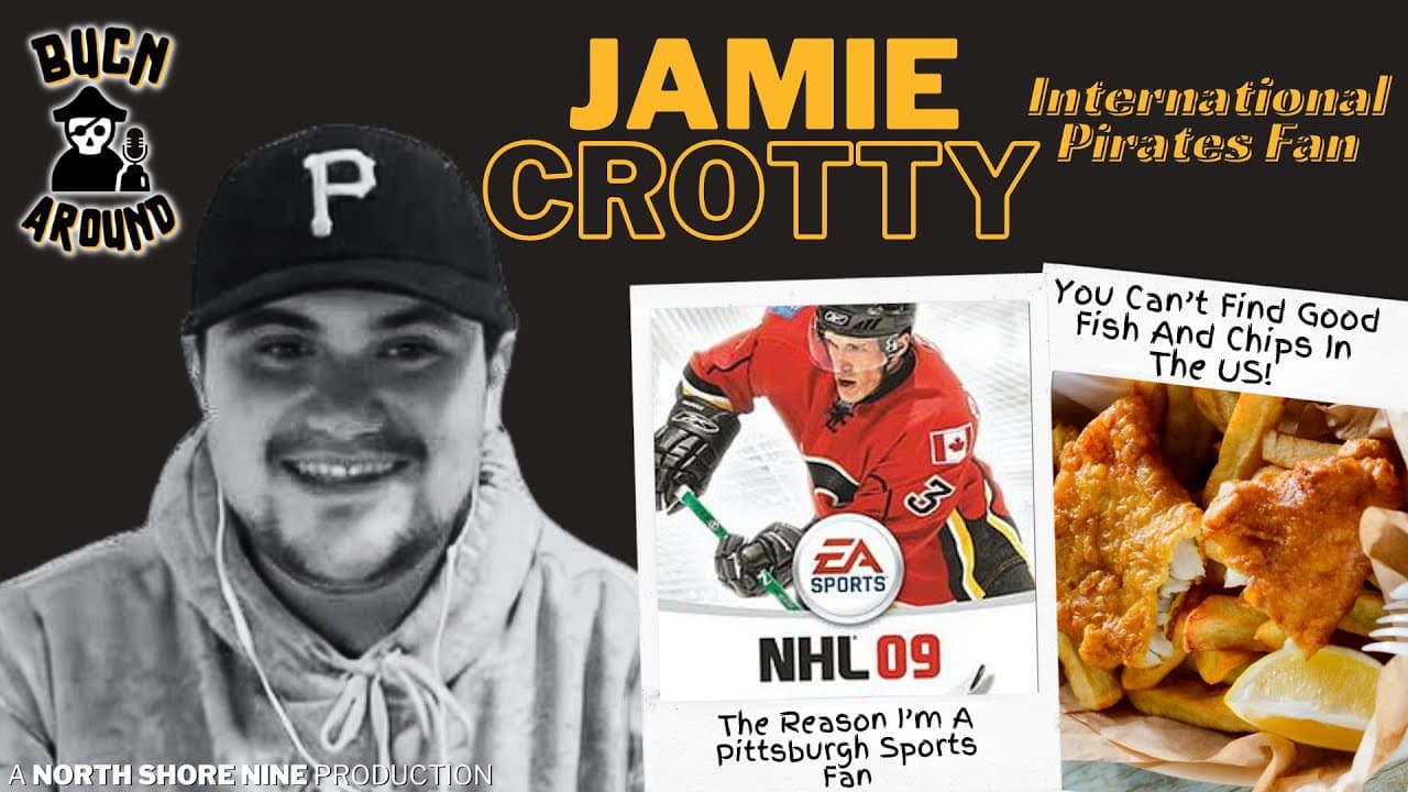 How Do You Become A Pittsburgh Pirates Fan In England? With Jamie Crotty | Bucn Around Episode 4