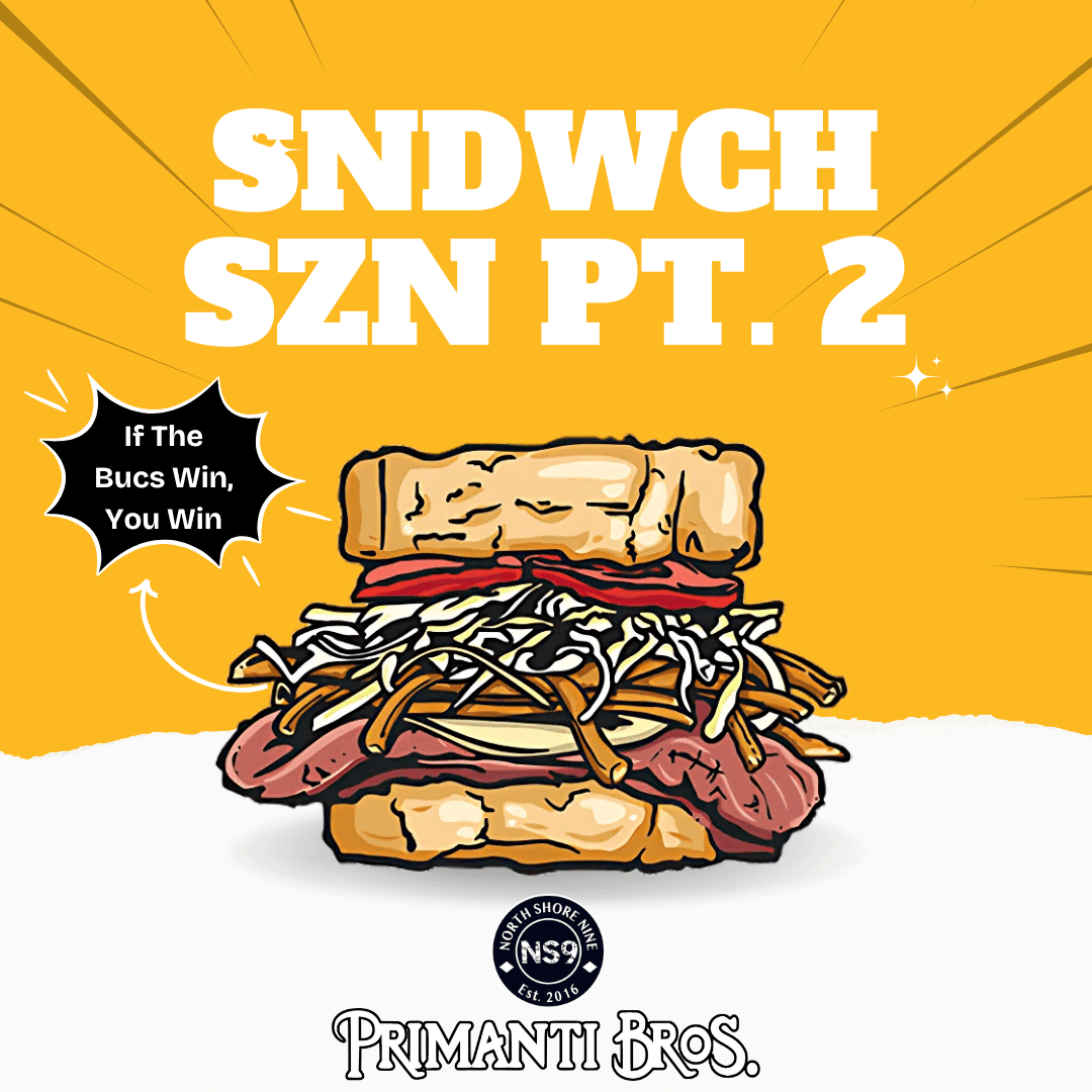 North Shore Nine & Primanti Bros. Bring Back “When The Bucs Win, You Win” Promo for 2025 Season